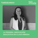 La Pizarra :: Innovación Educativa en Clave Híbrida