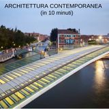 Storia dell'architettura contemporanea (in 10 minuti)