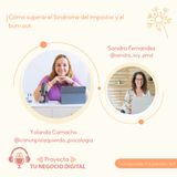 Cómo superar el Síndrome del Impostor y el burn out