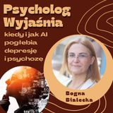 W jaki sposób AI potęguje stany psychotyczne depresyjne i inne zaburzenia?