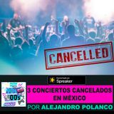 3 Conciertos cancelados en México y su repercusión