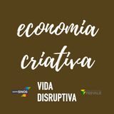#01 / Economia e indústria criativa