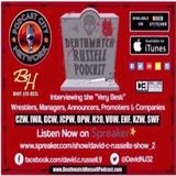 "Death Match Russell PodCast" Ep #407 With Professional Wrestler Dark Heart Dont miss it!