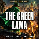 The Green Lama: The Million Dollar Chopsticks | Old Time Radio Mystery