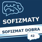 42 - Sofizmat dobra