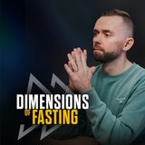 The Dual Dimension Of Fasting - Day 12 of 21 Days of Fasting