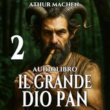 Il Grande Dio Pan - Capitolo 02