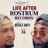 Rostrum Records And Beyond: Moving Intentional: Boaz Bey | E0036