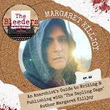 An Anarchist’s Guide to Writing & Publishing with "The Sapling Cage" Author Margaret Killjoy