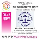 Fire The Government? | brother thomas on The Greater Reset with WendyDJ & Draya