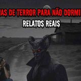 6 HISTÓRIAS DE PURO TERROR - RELATOS REAIS _ EP.26 _dp