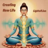 Creating New Life