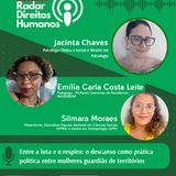 #035 - Entre a luta e o respiro: o descanso como prática politica entre mulheres guardiãs de territórios