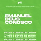 EMANUEL, DEUS CONOSCO // Carol Moraes