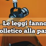 Episodio 1812 - Le leggi fanno il solletico alla pazzia.