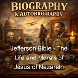 Jefferson Bible - The Life and Morals of Jesus of Nazareth - Thomas Jefferson