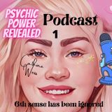 You are psychic podcast 1