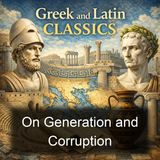 On Generation and Corruption - Aristotle
