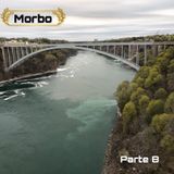 Morbo | Parte 8