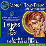 Laudes del dia de hoy. LAUDES LUNES 24 DE NOVIEMBRE 2025 ✟ Liturgia de las Horas. ✟  CAMINO NEOCATECUMENAL.