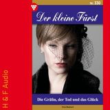[German] - Die Gräfin, der Tod und das Glück - Der kleine Fürst, Band 330 (ungekürzt) by Viola Maybach