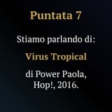 Virus Tropical, di Power Paola
