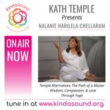 Wisdom, Compassion & Love Through Yoga | Nalanie Chellaram on Temple Alternatives with Kath Temple