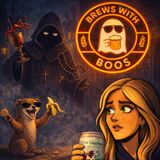🍺 Episode 8: Fred, You Need To Chill