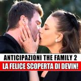 Anticipazioni The Family 2: La Felice Scoperta Di Devin!