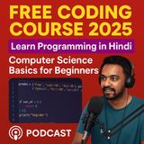 Free Coding Course 2025: For Absolute Beginners  Learn Programming in Hindi.