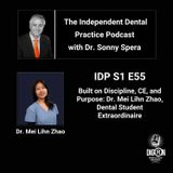 DIGRN Presents: The Independent Dental Practice Podcast - Guest: Dr. Mei Lihn Zhao