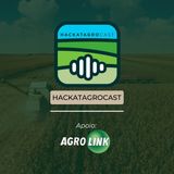 Hackatagro Cast – Repassando os Desafios do HackatAgro 2022