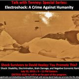 Talk with Tenney: David Healy You Promote This? Life After Electroshock