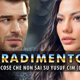 Tradimento, Yusuf Cim: 5 Curiosità Che Non Sai Su Ozan!