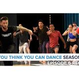 So You Think You Can Dance 14 | Episode 6 Recap Podcast