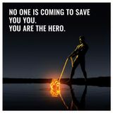 Stop Waiting for a Hero: The Brutal Truth About Reclaiming Your Life