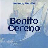 Benito Cereno by Herman Melville | Full Audiobook | Audiobook Time