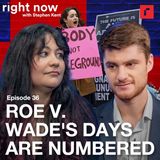 E36: E36: Kat Murti and Nate Hochman talk abortion rights, pro-life and if the government should have a hand