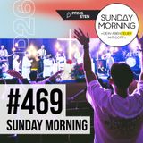 Sunday Morning #469 | PFINGSTEN 26 - Final Destination: Heaven