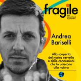 Andrea Bariselli "Alla scoperta del nostro cervello e delle connessioni che lo uniscono alla natura"