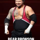 Season 2 Episode 17: BEAR BRONSON