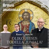 Oliko Jeesus todella Jumala? Vieraana Lauri Vartiainen