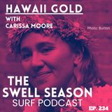 Hawaii Gold with Carissa Moore