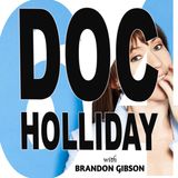 HILF 64 - Doc Holliday with Brandon Gibson