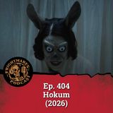 Ep. 404 - Hokum (2026)