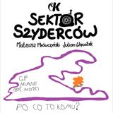 Sektor Szyderców #5: Po Grand Prix Miami - Mrówczyński i Więcławek