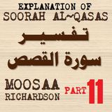 Soorah al-Qasas Part 11: Verses 60-67