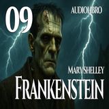 Frankenstein 09 – Capitolo 08 (Audiolibro ITA)