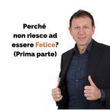 Ricetta per la Felicità: scopri quale Ingrediente ti Manca (e come Ottenerlo) (Prima Parte)