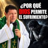 ¿Por qué DIOS PERMITE LA MALDAD_ P LUIS TORO NUEVAS PREGUNTAS el SALVADOR EN VIVO